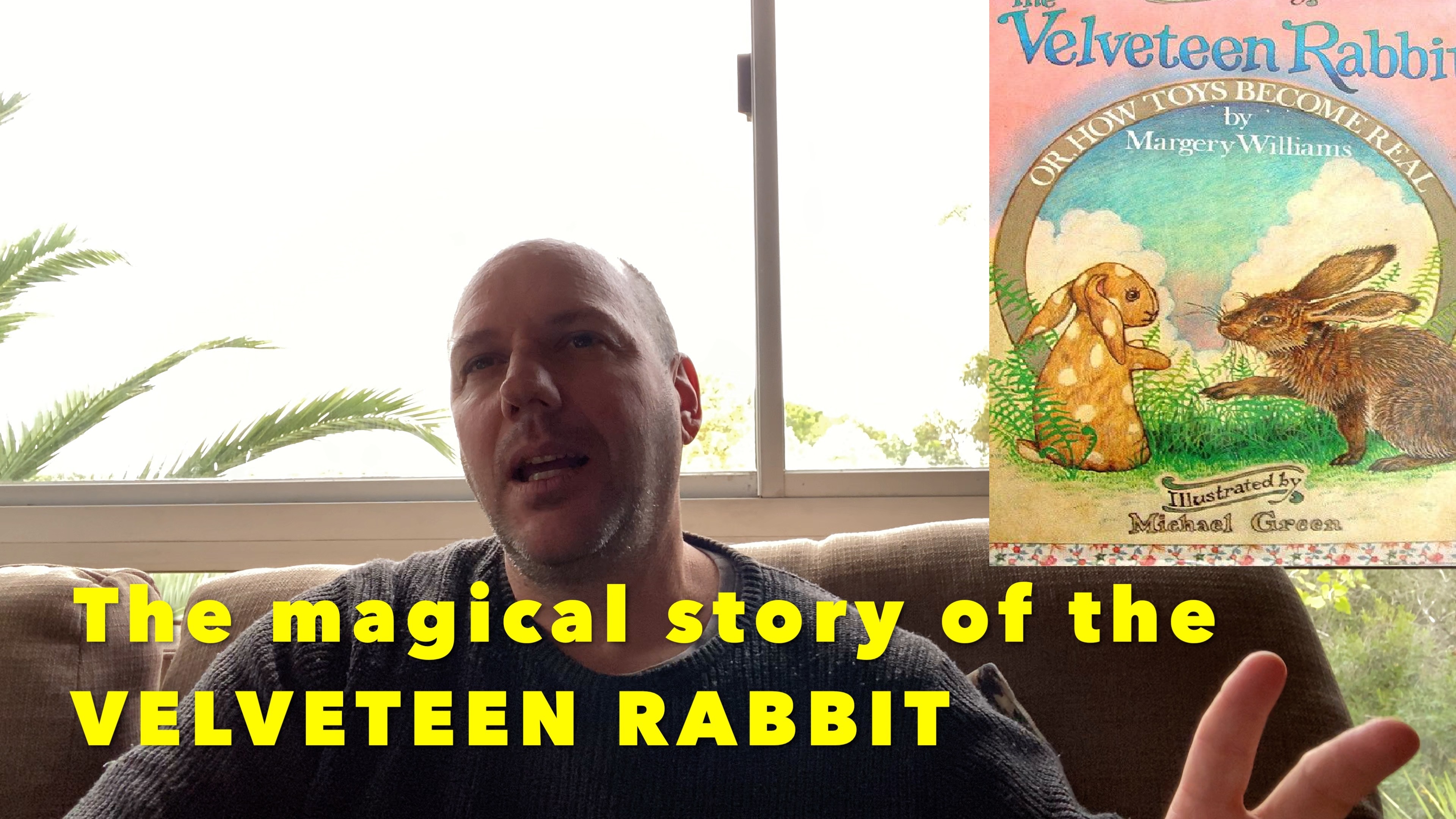 The Spiritual Story of the Velveteen Rabbit