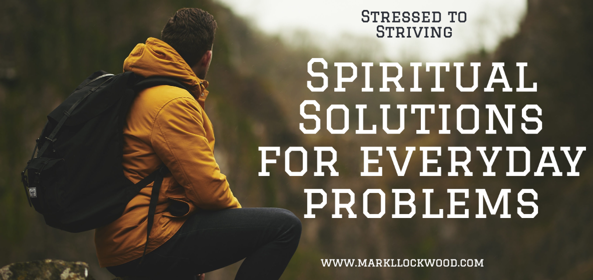 Spiritual Solutions for everyday problems