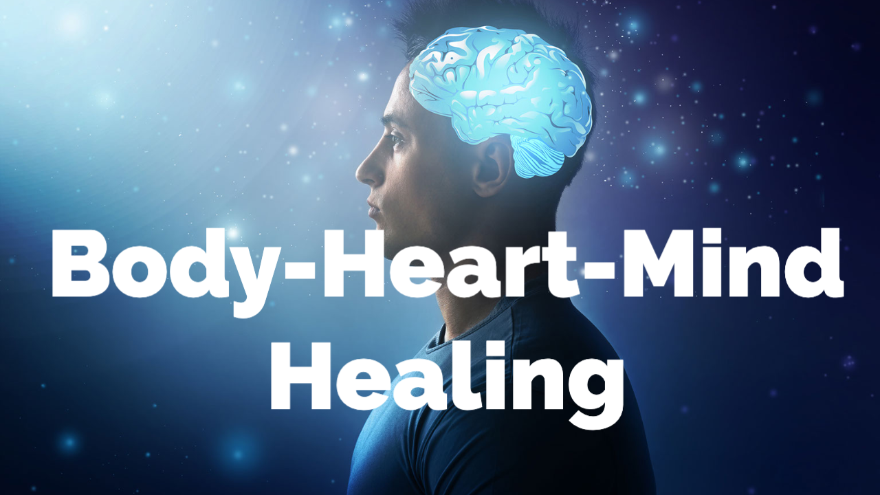 Body-Heart-Mind Healing