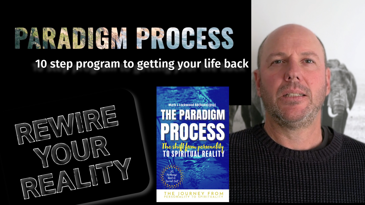 10 Step Paradigm Process of Life Transformation