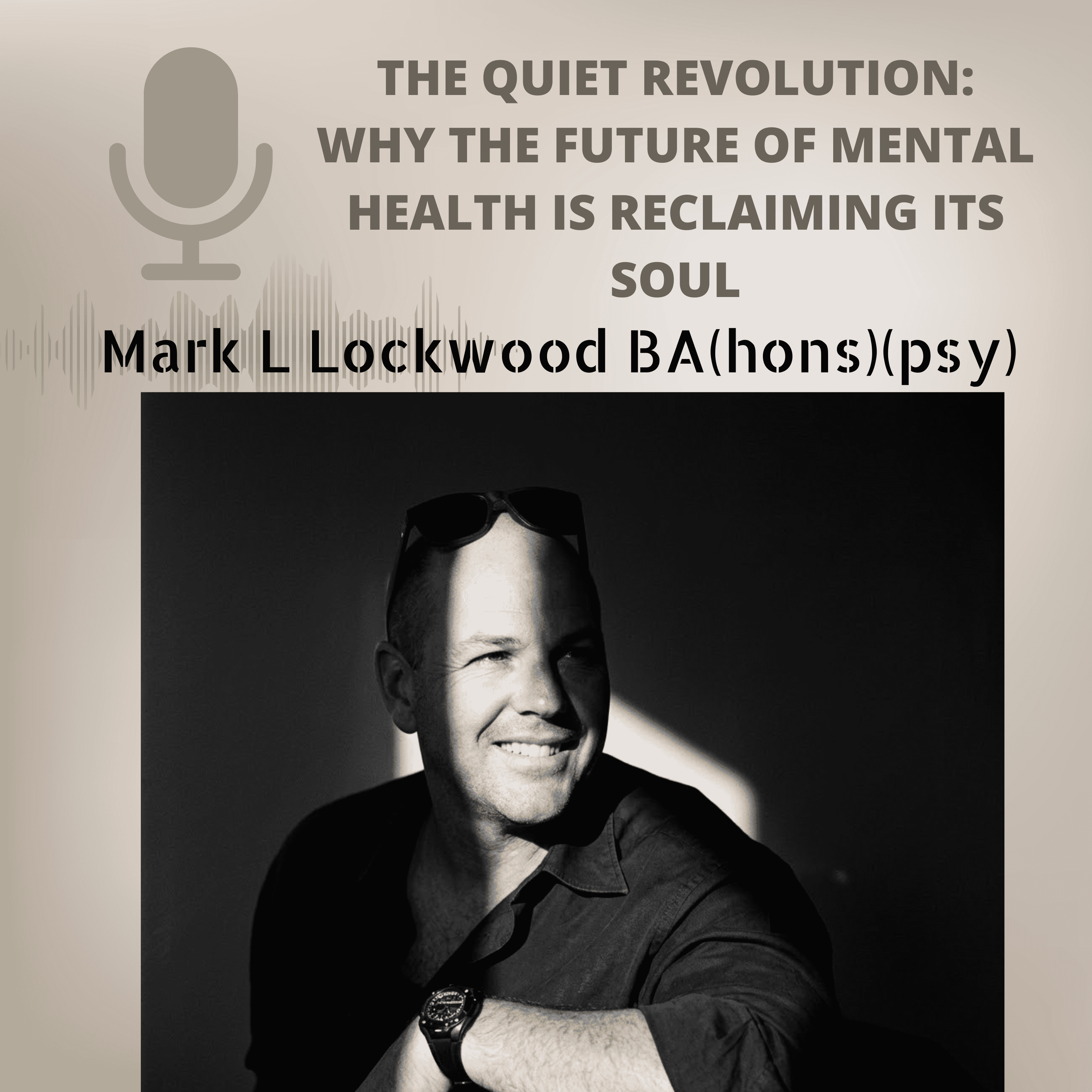 The Quiet Revolution of Mental Health